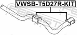 Febest VWSB-T5D27R-KIT Rear Stabilizer Bar Bush Kit D27